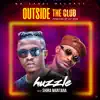 Huzzle - Outside the Club (feat. Shira Mantana) - Single